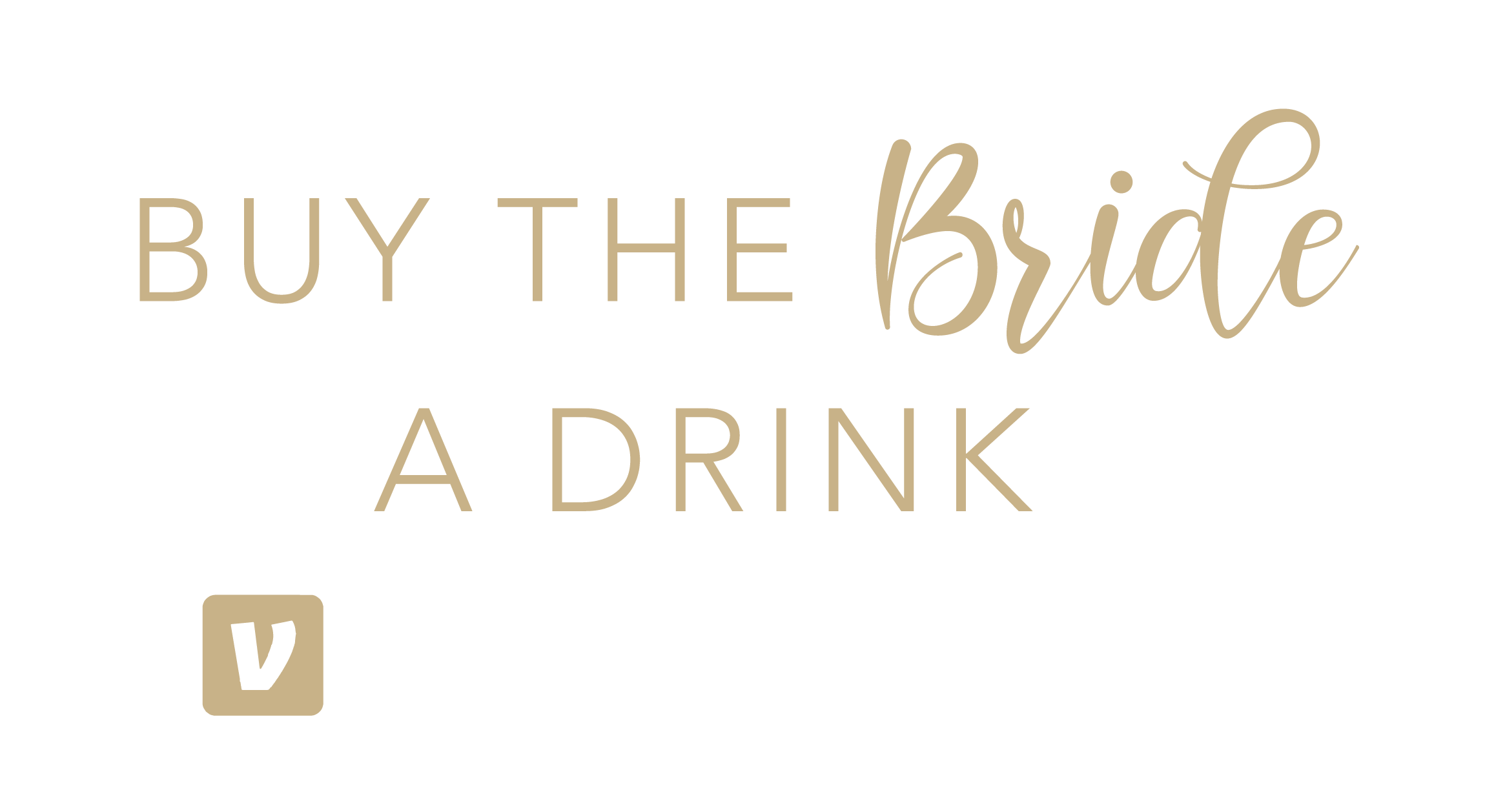 Buy the Bride a Drink Bachelorette Party Tee