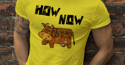 How Now Brown Cow Tee